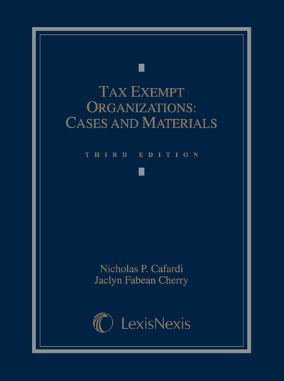 Tax Exempt Organizations, Third Edition