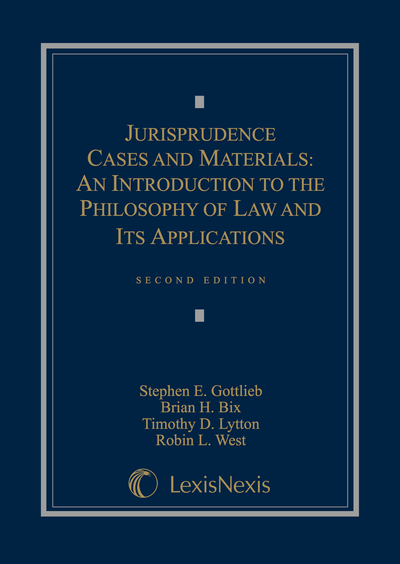 Jurisprudence Cases and Materials, Third Edition