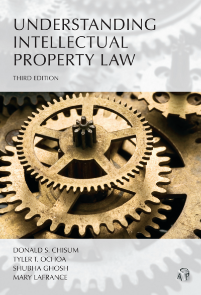 Understanding Intellectual Property Law, Third Edition cover