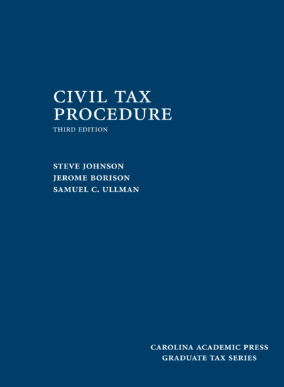Civil Tax Procedure, Third Edition cover