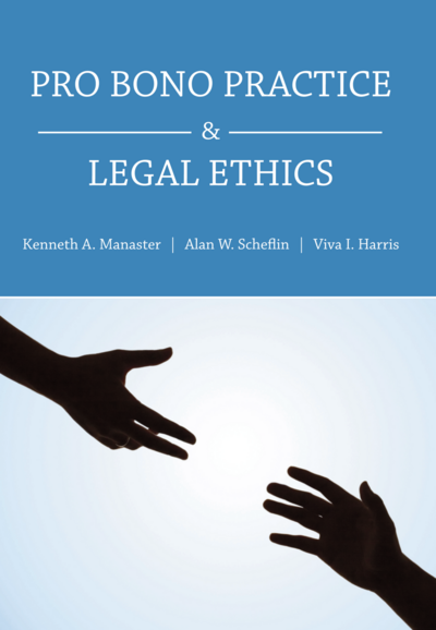 Pro Bono Practice and Legal Ethics
