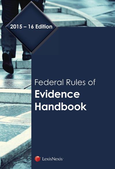 Federal Rules of Evidence Handbook, 2015-16 Edition cover