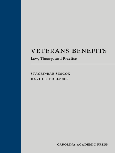Veterans Benefits: Law, Theory, and Practice cover