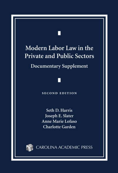 Modern Labor Law in the Private and Public Sectors Documentary Supplement, Second Edition cover