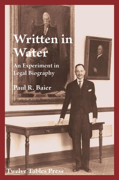 Written in Water: Biography of Frederick Bernays Wiener cover