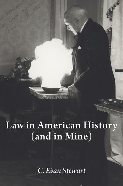 Law in American History (And in Mine)
