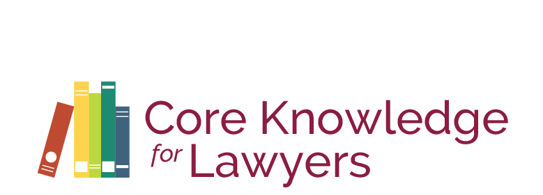 Core Knowledge for Lawyers Technical Support