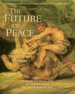 The Future of Peace in the Twenty-First Century cover