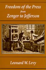 Freedom of the Press from Zenger to Jefferson cover