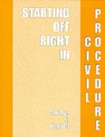 Starting Off Right in Civil Procedure cover