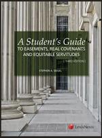 A Student's Guide to Easements, Real Covenants and Equitable Servitudes cover