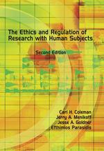 The Ethics and Regulation of Research with Human Subjects cover