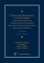 Cases and Materials on Copyright and Other Aspects of Entertainment Litigation Including Unfair Competition, Defamation, Privacy cover