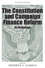 The Constitution and Campaign Finance Reform cover