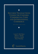 Secured Transactions Under the Uniform Commercial Code and International Commerce cover
