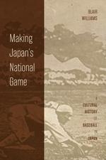 Making Japan's National Game cover