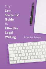 The Law Students' Guide to Effective Legal Writing cover