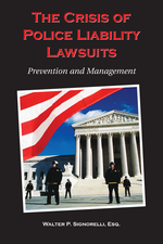 The Crisis of Police Liability Lawsuits cover