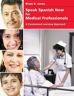 Speak Spanish Now for Medical Professionals cover