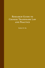Research Guide to Chinese Trademark Law and Practice cover