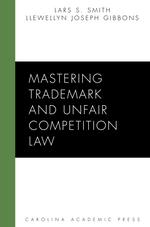 Mastering Trademark and Unfair Competition Law cover