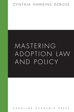 Mastering Adoption Law and Policy cover