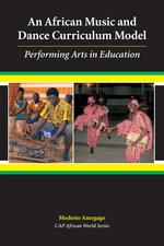 An African Music and Dance Curriculum Model cover