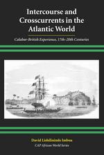 Intercourse and Crosscurrents in the Atlantic World cover