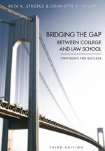 Bridging the Gap Between College and Law School cover