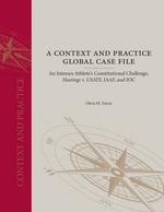 A Context and Practice Global Case File: An Intersex Athlete's Constitutional Challenge, <em> Hastings v. USATF, IAAF, and IOC </em> cover
