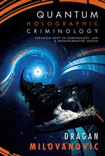 Quantum Holographic Criminology cover