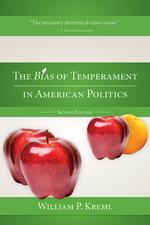 The Bias of Temperament in American Politics cover