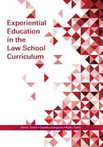 Experiential Education in the Law School Curriculum cover