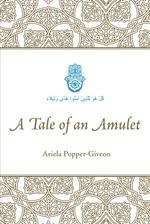 A Tale of an Amulet cover