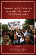 Decolonizing the University, Knowledge Systems and Disciplines in Africa cover