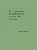 Environmental Decisionmaking for the 21st Century cover