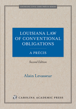 Louisiana Law of Conventional Obligations, A Précis cover