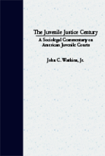 The Juvenile Justice Century