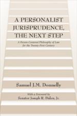 A Personalist Jurisprudence, The Next Step