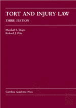 Tort and Injury Law, Third Edition