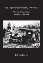 The Highway Revolution, 1895-1925
