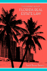 The Essentials of Florida Real Estate Law jacket