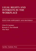 Legal Rights and Interests in the Workplace Statutory Supplement and Materials jacket