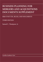 Business Planning for Mergers and Acquisitions Documents Supplement, Third Edition