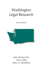 Washington Legal Research, Second Edition