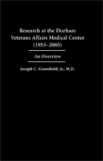 Research at the Durham Veterans Affairs Medical Center (1953 - 2005)