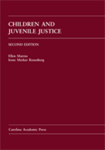 Children and Juvenile Justice, Second Edition