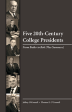 Five 20th-Century College Presidents