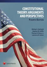Constitutional Theory, Fourth Edition
