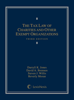 The Tax Law of Charities and Other Exempt Organizations, Third Edition